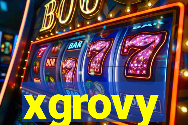 xgrovy