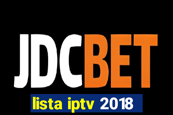 lista iptv 2018