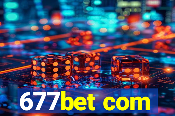 677bet com