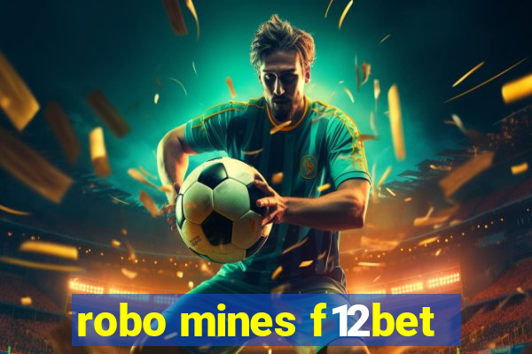 robo mines f12bet