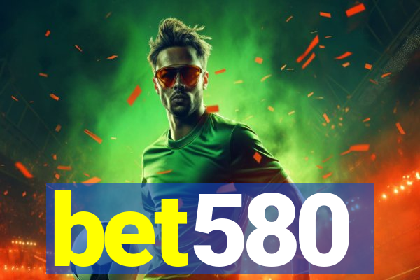 bet580