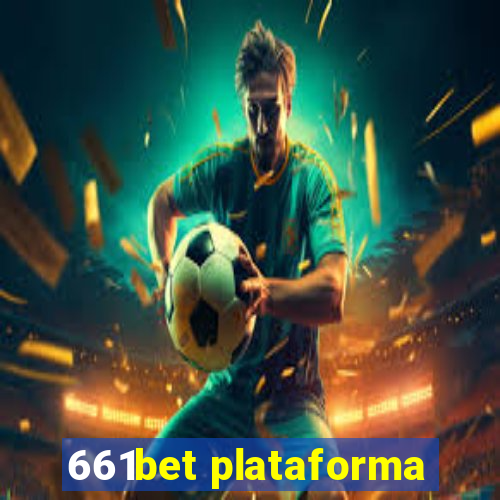 661bet plataforma