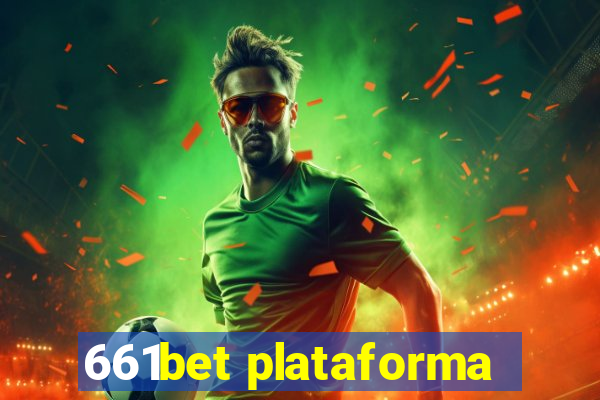 661bet plataforma