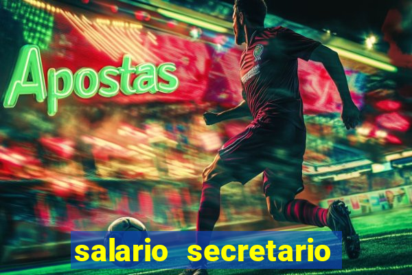 salario secretario de esportes