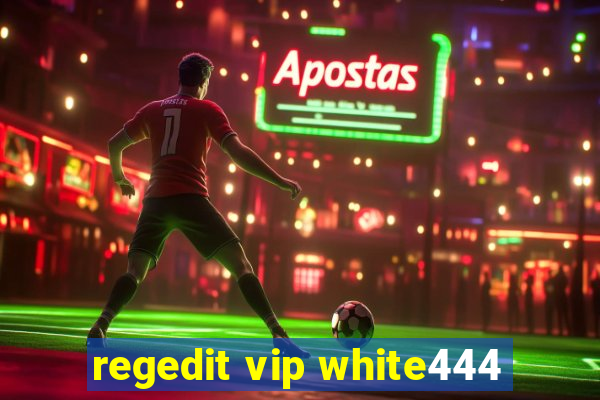 regedit vip white444