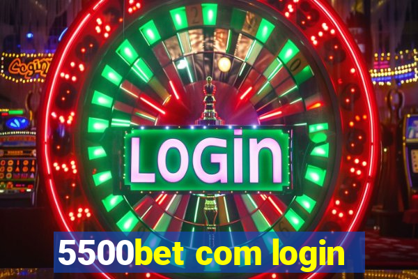 5500bet com login