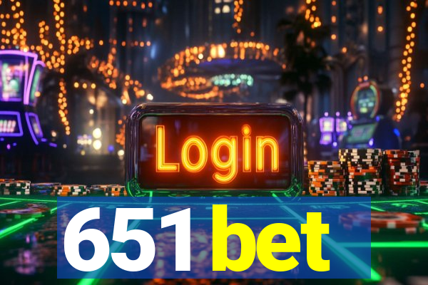 651 bet