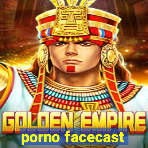 porno facecast