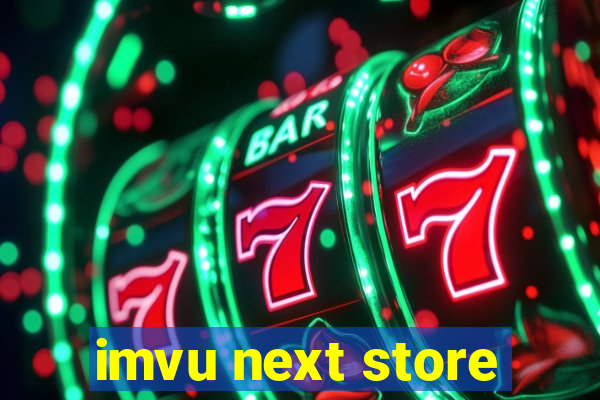 imvu next store