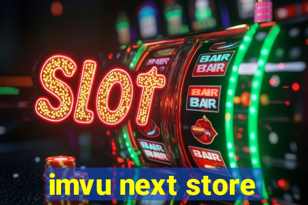 imvu next store