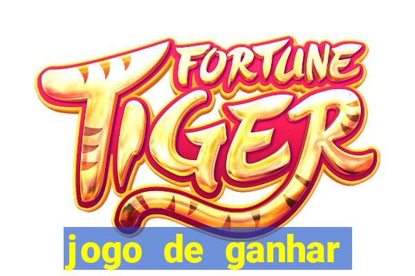 jogo de ganhar dinheiro de verdade no pix na hora