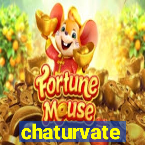 chaturvate