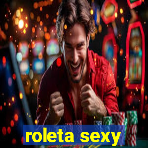 roleta sexy