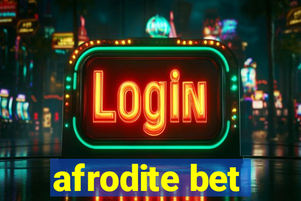 afrodite bet