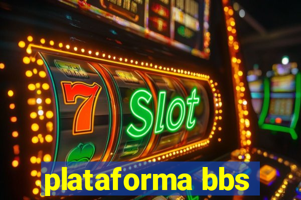 plataforma bbs