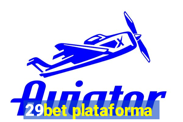 29bet plataforma