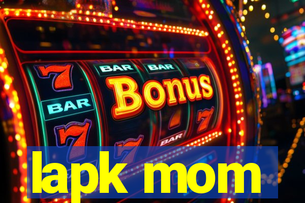 lapk mom