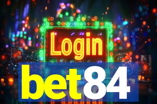 bet84