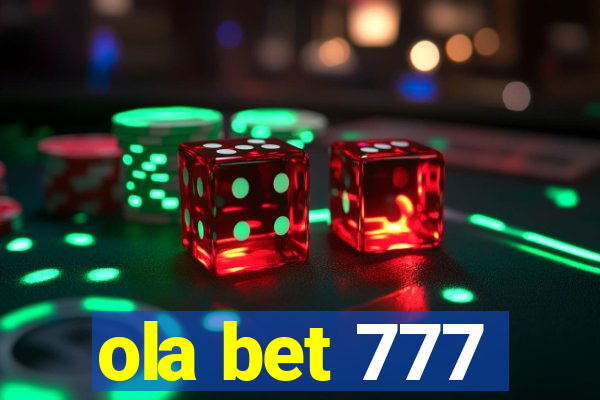 ola bet 777