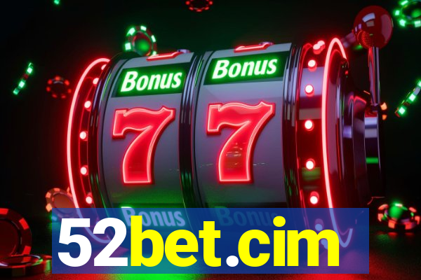 52bet.cim