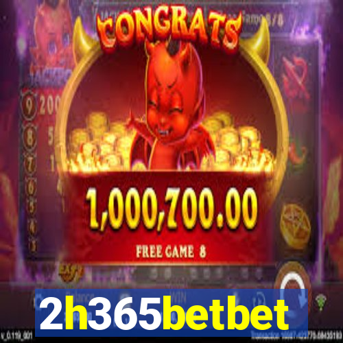 2h365betbet