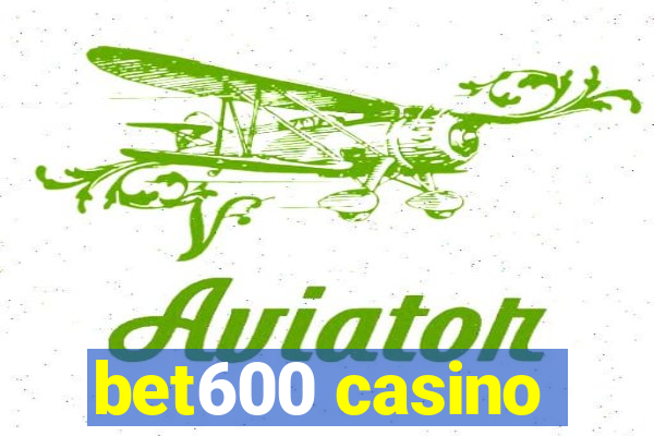 bet600 casino