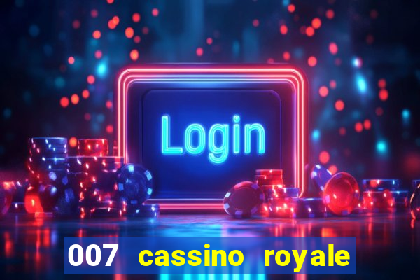 007 cassino royale download dublado utorrent