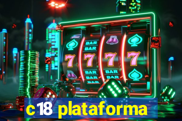 c18 plataforma