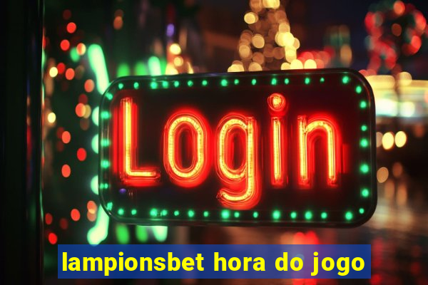 lampionsbet hora do jogo