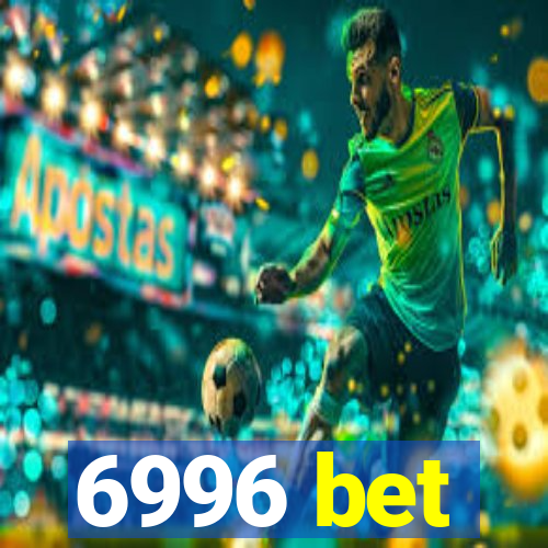 6996 bet