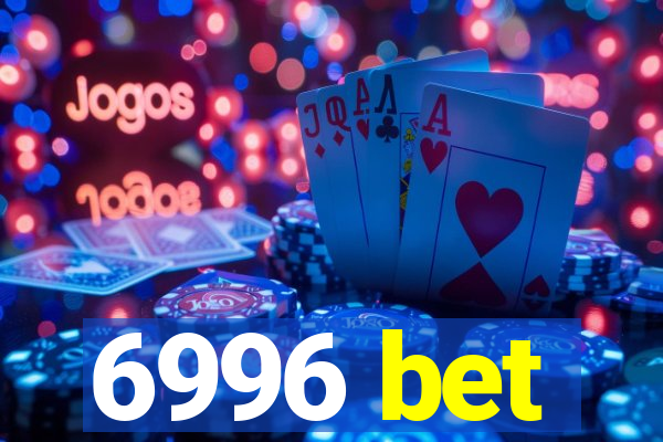 6996 bet