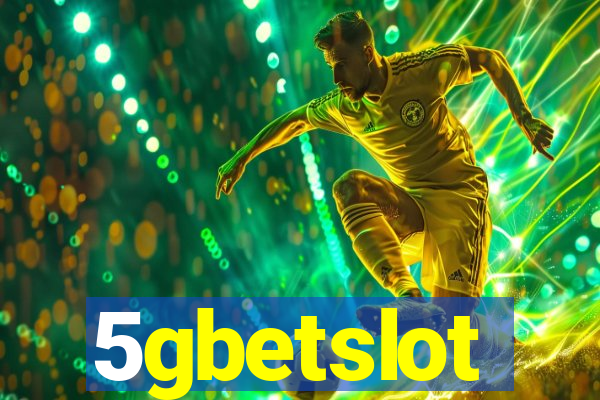 5gbetslot