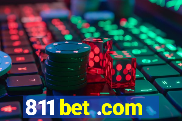 811 bet .com