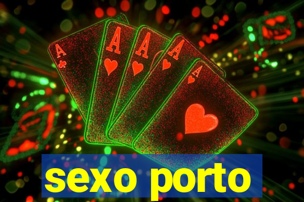 sexo porto