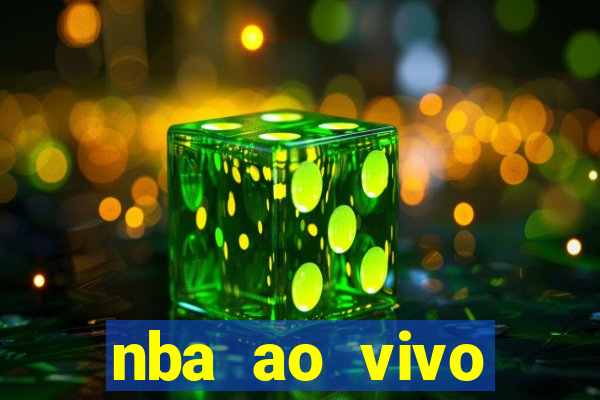 nba ao vivo grátis celular