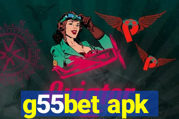 g55bet apk