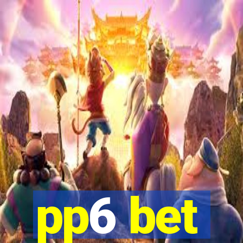 pp6 bet