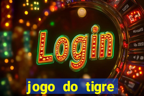 jogo do tigre minimo 1 real