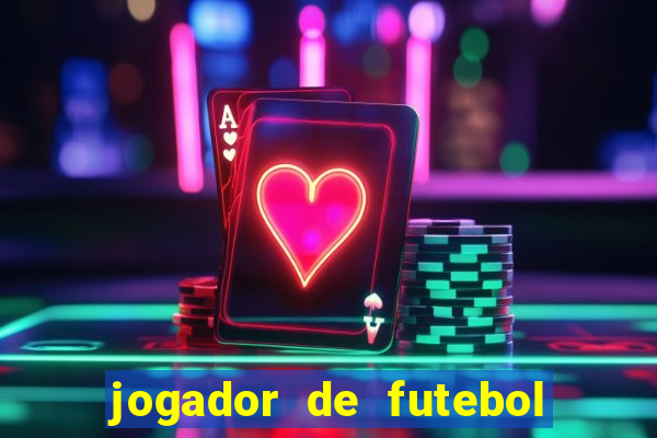 jogador de futebol de pau duro