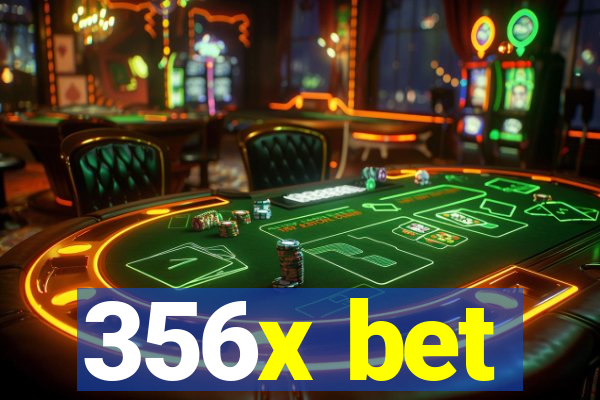 356x bet