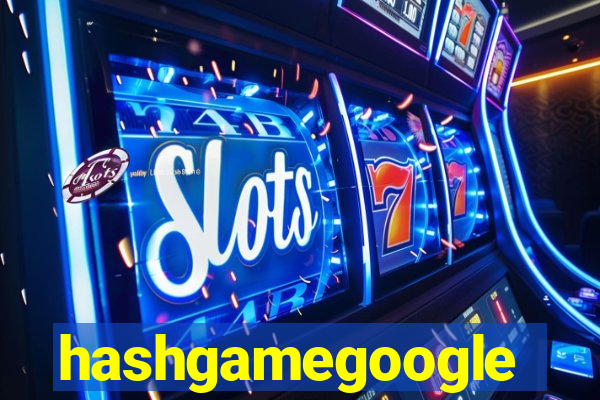 hashgamegoogle