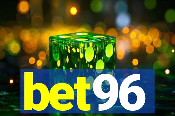 bet96