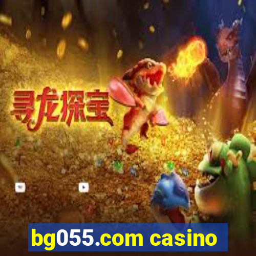 bg055.com casino