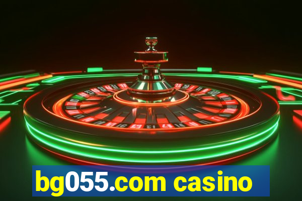 bg055.com casino