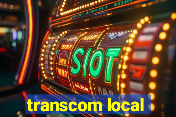 transcom local