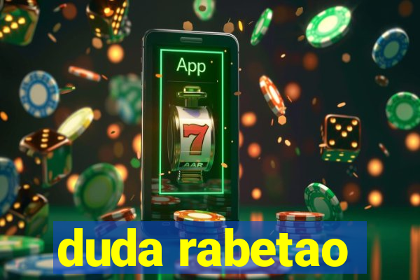 duda rabetao