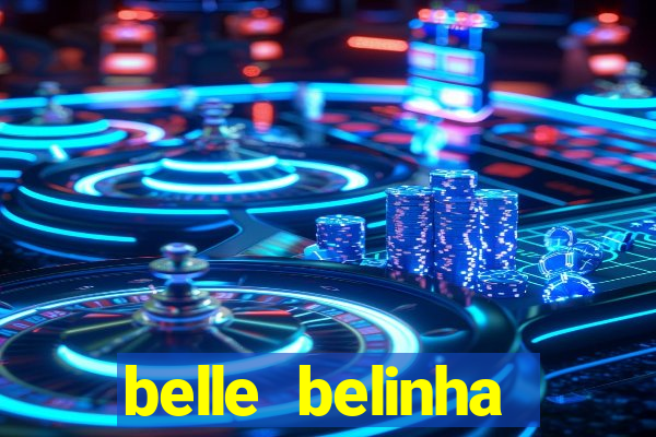 belle belinha privacy nude