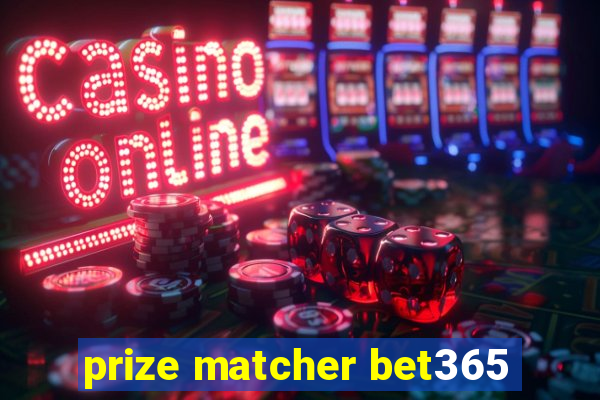 prize matcher bet365