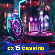 cx15 cassino