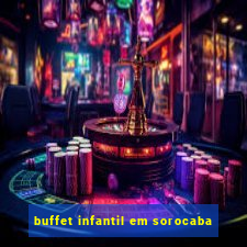 buffet infantil em sorocaba